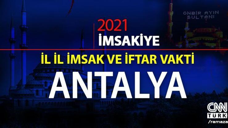 15 Nisan 2021 Antalya sahur vakti ne zaman İşte Antalya sahur saati... Antalya imsakiye 2021