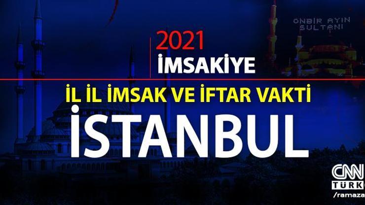 İSTANBUL SAHUR VAKTİ | 16 Nisan 2021 İstanbul sahur saati... Sabah ezanı iftar saat kaçta İstanbul imsakiye 2021