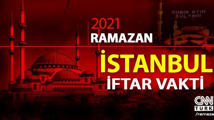 İftar saati İstanbul | İftara ne kadar kaldı 18 Nisan 2021 İstanbul iftar vakti