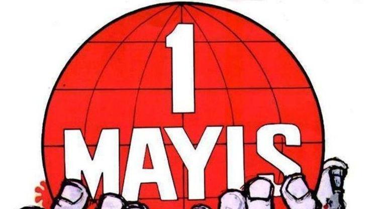 1 Mayıs resmi tatil mi 2021 1 Mayıs İşçi Bayramı hangi gün 1 Mayıs önemi ve tarihçesi
