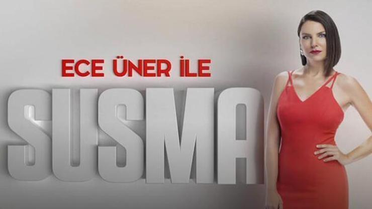 Ece Üner ile Susma programı saat kaçta başlıyor Ece Üner ile Susma formatı ve konusu