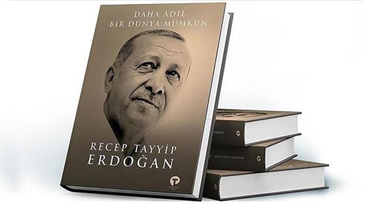 Cumhurbaşkanı Erdoğan Daha Adil Bir Dünya Mümkün kitabını dünya liderlerine verecek