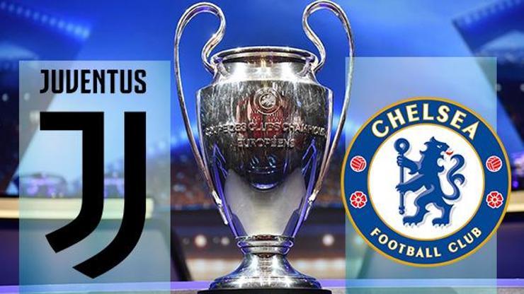 CANLI | Juventus Chelsea Şampiyonlar Ligi maçı ne zaman, saat kaçta, hangi kanalda