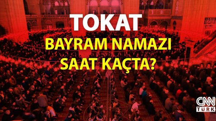 Tokat bayram namazı saati… Diyanet Tokat bayram namazı ne zaman, saat kaçta 2022
