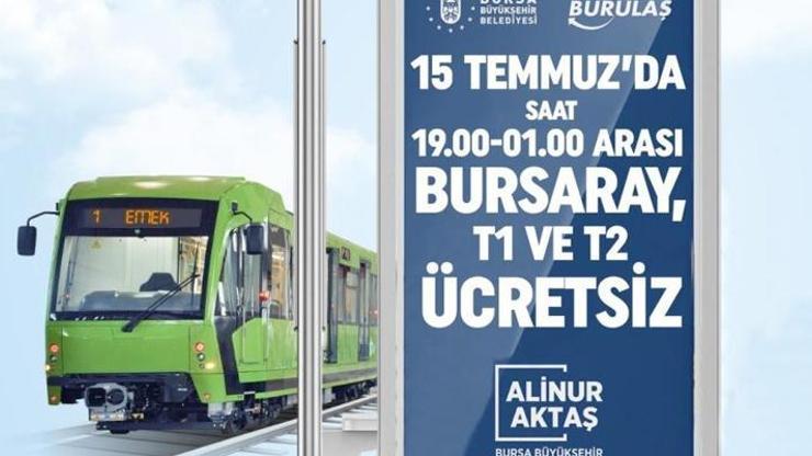15 Temmuzda Bursada metro ücretsiz olacak