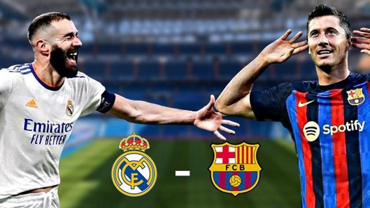 Real Madrid Barcelona maçı canlı yayın hangi kanalda, El Clasico ne zaman, saat kaçta