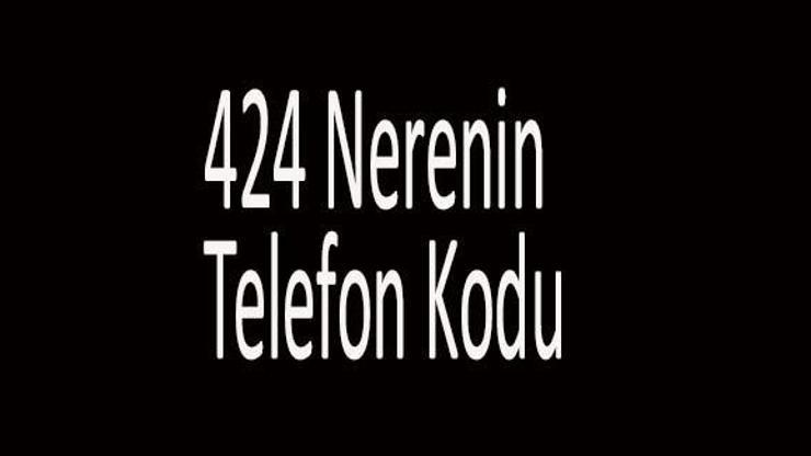 424 Nerenin Telefon Kodu 0424 Alan Kodu Hangi Şehre Ait