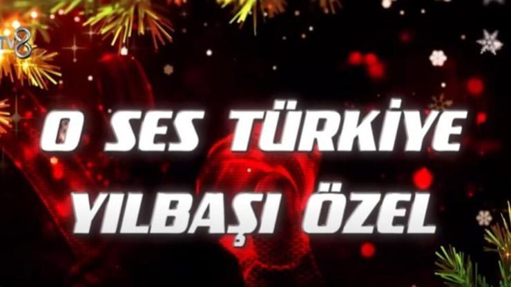 O Ses Türkiye yılbaşı şampiyonu kim oldu O Ses birincisi kim