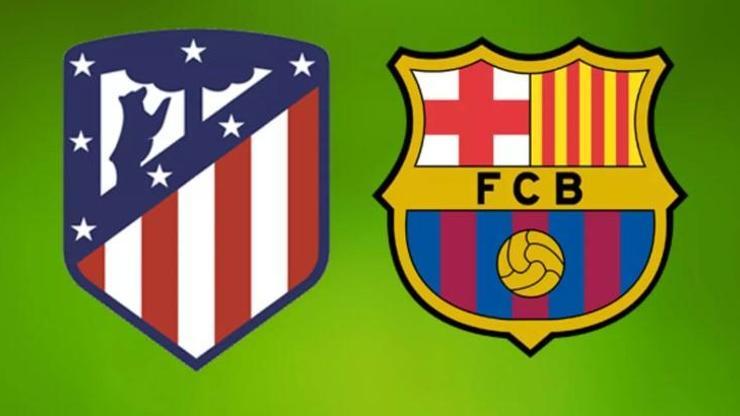 Atletico Madrid Barcelona maçı canlı yayın hangi kanalda, ne zaman, saat kaçta