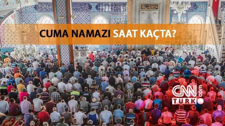 17 Mart 2023 cuma namazı saatleri... 17 Mart cuma vakti saat kaçta
