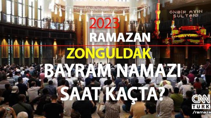 Zonguldak bayram namazı saati 2023 Diyanet Zonguldak Ramazan Bayramı namazı ne zaman, saat kaçta
