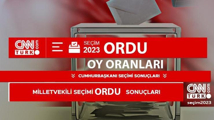 Geçici Ordu seçim sonuçları 14 Mayıs 2023 Ordu Cumhurbaşkanı ve AK Parti, CHP, İYİ Parti, MHP, Yeşil Sol oy oranları 2023
