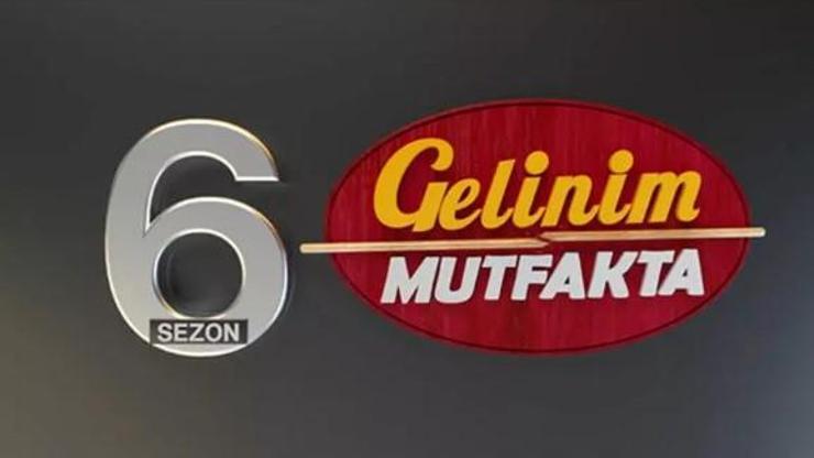 Fenomen yarışma Gelinim Mutfakta altıncı sezona merhaba diyor