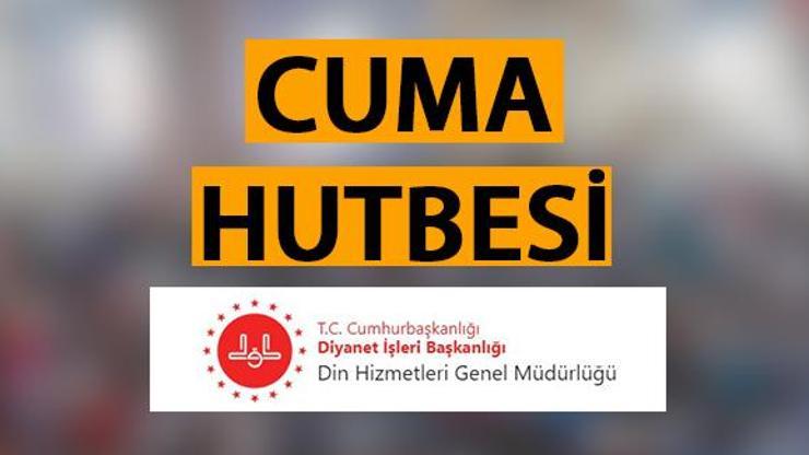 Diyanet cuma hutbesi 9 Şubat 2024 Bu hafta cuma hutbesinde iman konusu ele alınacak