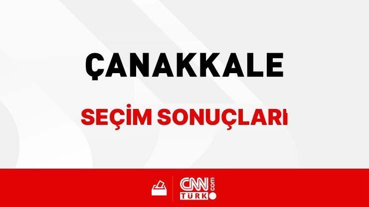 Çanakkale Yerel Seçim Sonuçları 31 Mart 2024 Çanakkale Belediye Başkanlığı Seçim Sonuçları Çanakkale’de kim kazandı, hangi parti