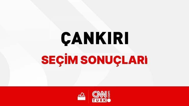 Çankırı Yerel Seçim Sonuçları 31 Mart 2024 Çankırı Belediye Başkanlığı Seçim Sonuçları Çankırı’da kim kazandı, hangi parti