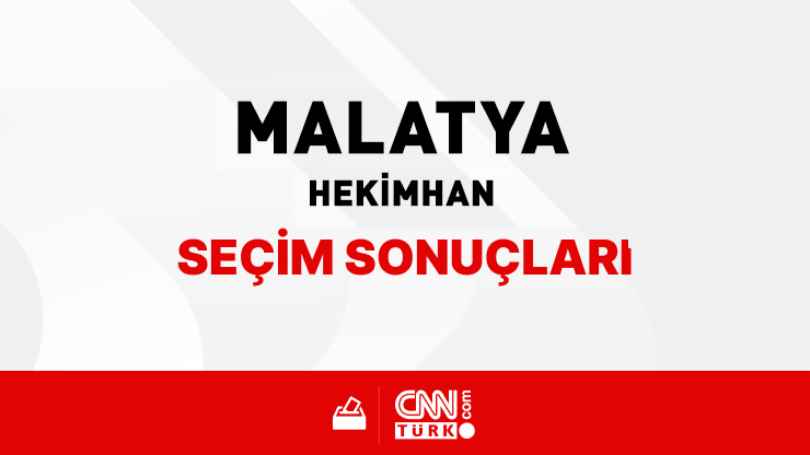 Malatya Hekimhan Seçim Sonuçları 2024 - Malatya Hekimhan Kim Kazandı