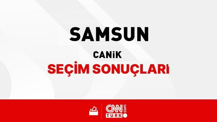 Samsun Canik Seçim Sonuçları 2024 - Samsun Canik Kim Kazandı