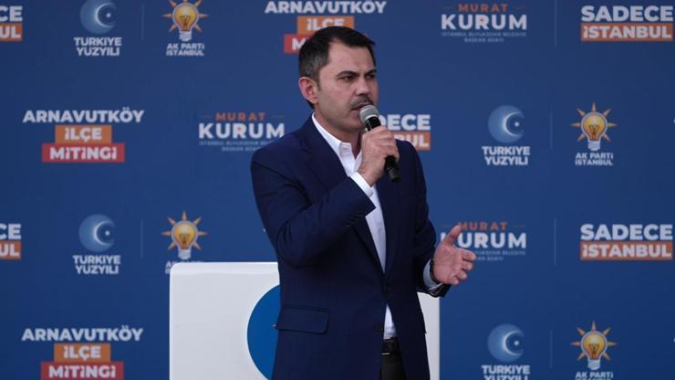 İBB Başkan Adayı Murat Kurumdan İmamoğluna: İstanbula tek bir çivi çakmadı