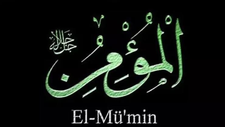 El-Mümi̇n Ne Demek El-Mümi̇n Esması Türkçe Anlamı Ve Faziletleri...