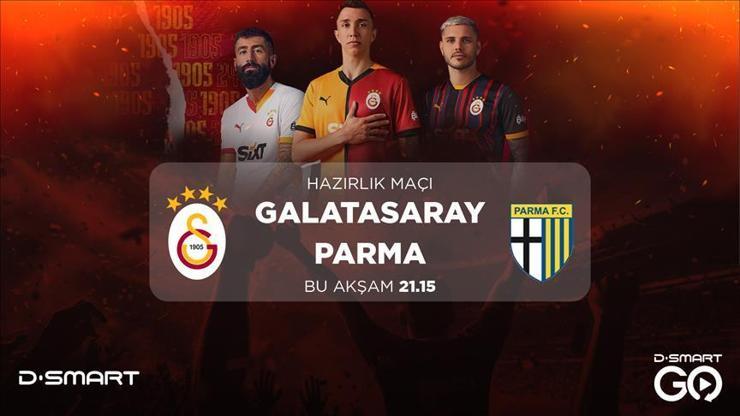 Galatasaray Parma CANLI İZLE | D Smart GO CANLI YAYIN (GS hazırlık maçı)