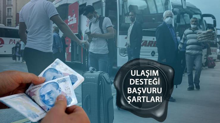 ULAŞIM DESTEĞİ BAŞVURUSU NASIL YAPILIR 2024 Ulaşım Desteği ne kadar, başvuru şartları neler