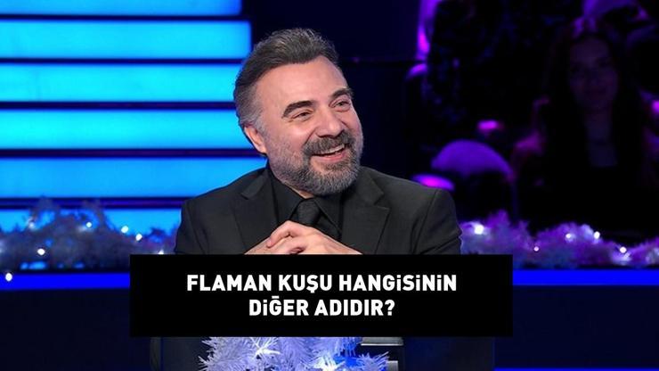 KİM MİLYONER OLMAK İSTERDE MERAK UYANDIRAN SORU Flaman Kuşu hangisinin diğer adıdır