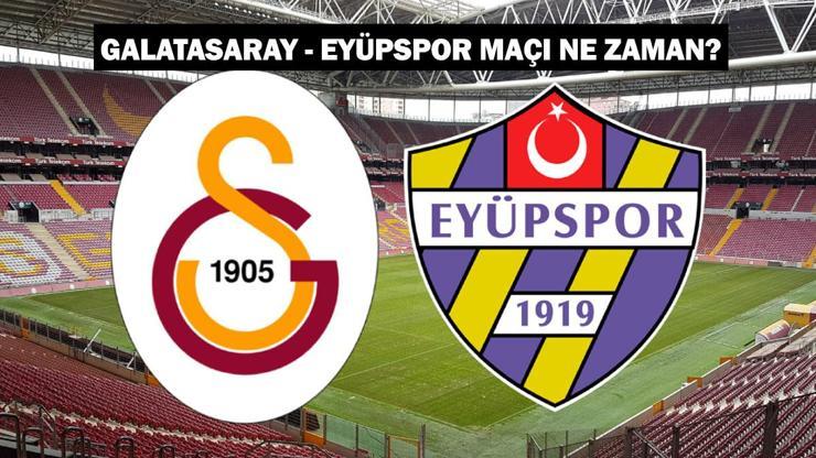 Galatasaray - Eyüpspor maçı ne zaman, saat kaçta ve hangi kanalda Süper Lig tarihinde ilk kez