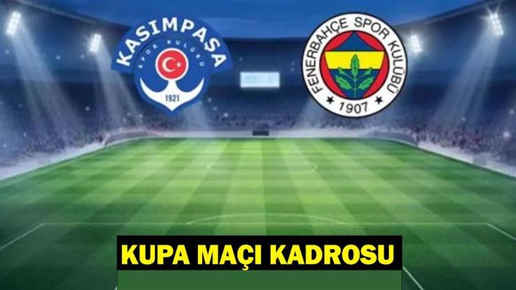 Kasımpaşa Fenerbahçe maçı muhtemel 11ler/maç kadrosu