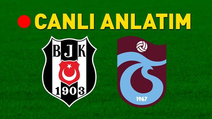 Beşiktaş - Trabzonspor maçı öncesi nefesler tutuldu Muhtemel 11ler belli oldu...