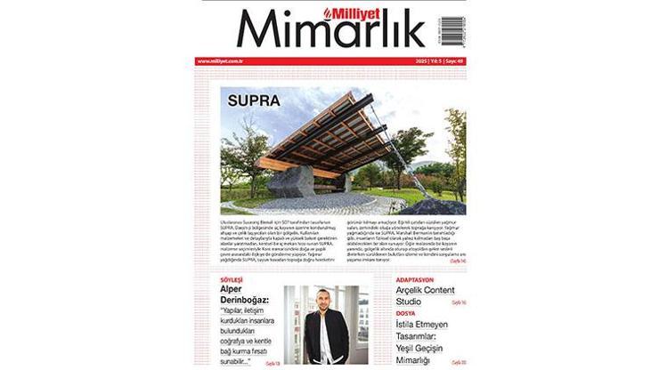 Milliyet Mimarlık Dergisi’nin 49. sayısı bu pazar bayilerde