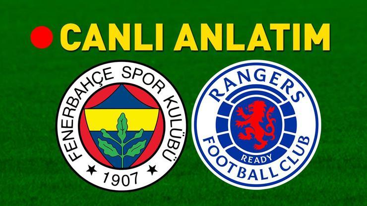 Fenerbahçe - Rangers TRT 1 Canlı İzle | Fenerbahçe, Avrupada avantaj peşinde