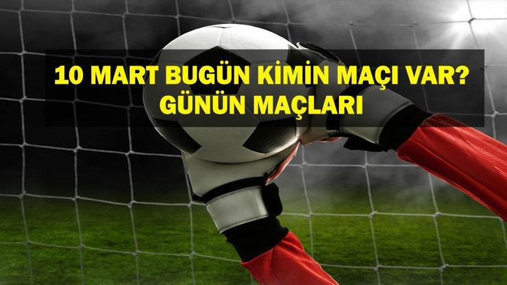 11 MART BUGÜN HANGİ MAÇLAR VAR UEFA Şampiyonlar Ligi Barcelona Benfica maçı ne zaman, hangi kanalda 11 Mart günün maçları