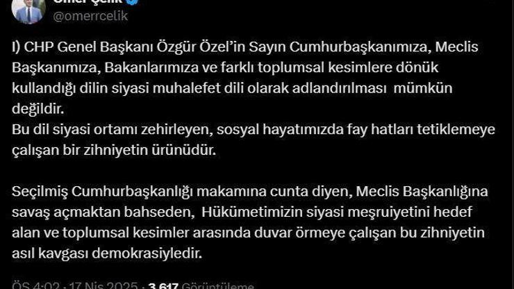 Çelik: Özgür Özel, kaos kampanyasına öncülük ediyor