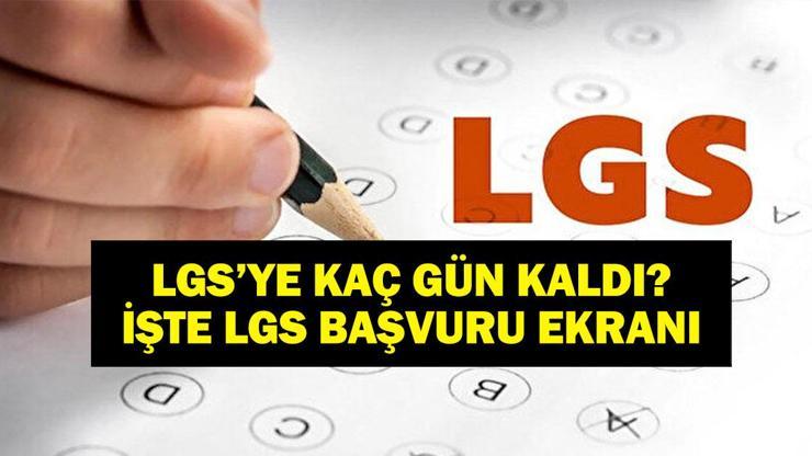 2025 LGS NE ZAMAN 2025 LGSye Kaç Gün Kaldı 2025 LGS Başvuruları Başladı Mı İşte 2025 LGS Başvuru Ekranı