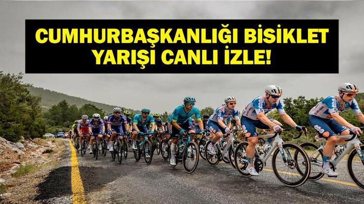 CUMHURBAŞKANLIĞI BİSİKLET TURU CANLI İZLE: Cumhurbaşkanlığı Bisiklet Yarışı Hangi Kanalda İşte Antalya Bisiklet Yarışı Bilgileri...