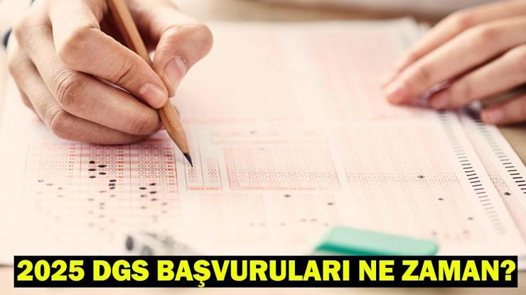 DGS başvuruları ne zaman başlayacak 2025 DGS başvuru tarihi ve ücreti...