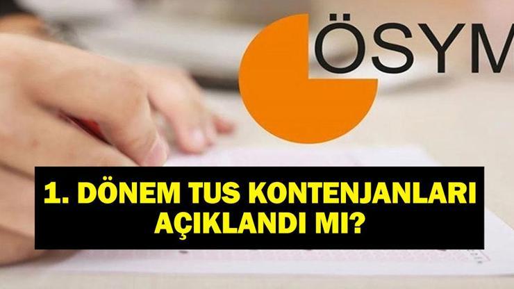 2025 TUS Kontenjanları: 1. Dönem TUS Kontenjanları Belli Oldu Mu, Ne Zaman Açıklanacak TUS Tercihleri Ne Zaman Başlayacak