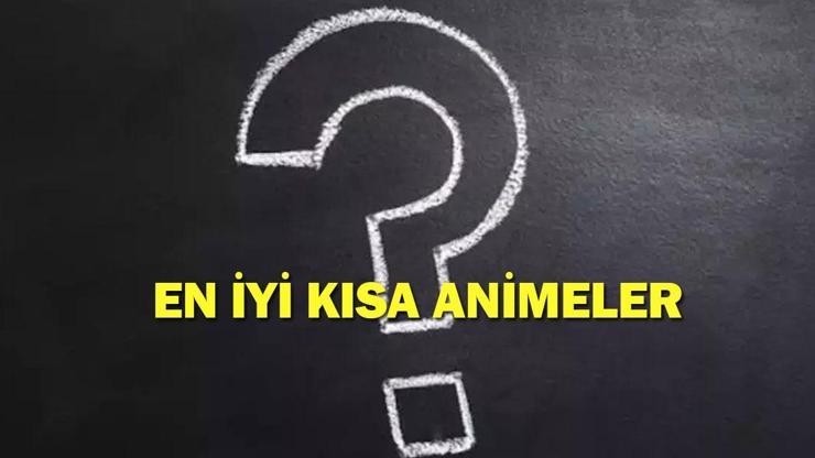 En İyi Kısa Animeler: Zamanınız Kısıtlıysa Bu Liste Tam Size Göre