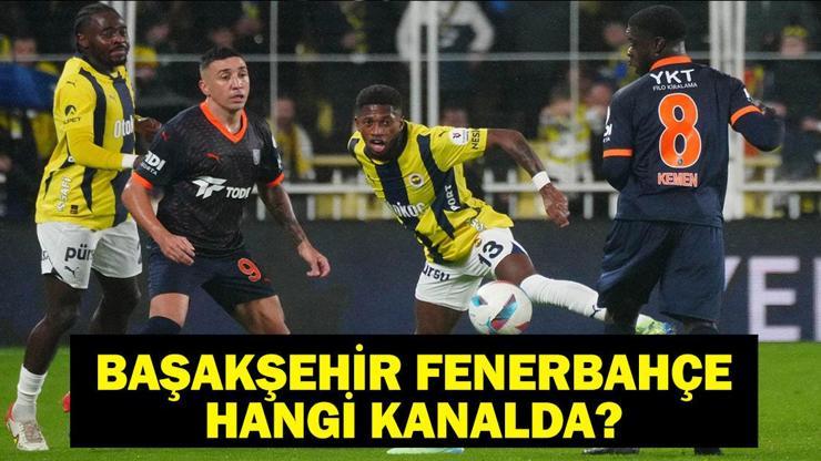 KADER MAÇI| Başakşehir Fenerbahçe Maçı Hangi Kanalda Başakşehir Fenerbahçe Maçı Saat Kaçta Başakşehir Fenerbahçe Maç Kadrosu