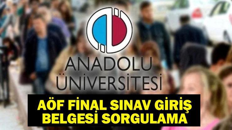 AÖF SINAV GİRİŞ BELGESİ SORGULAMA: AÖF Sınav Tarihleri Belli Oldu Mu AÖF Sınav Giriş Belgeleri Yayımlandı Mı 2025 AÖF Bahar Dönemi Sınav Takvimi