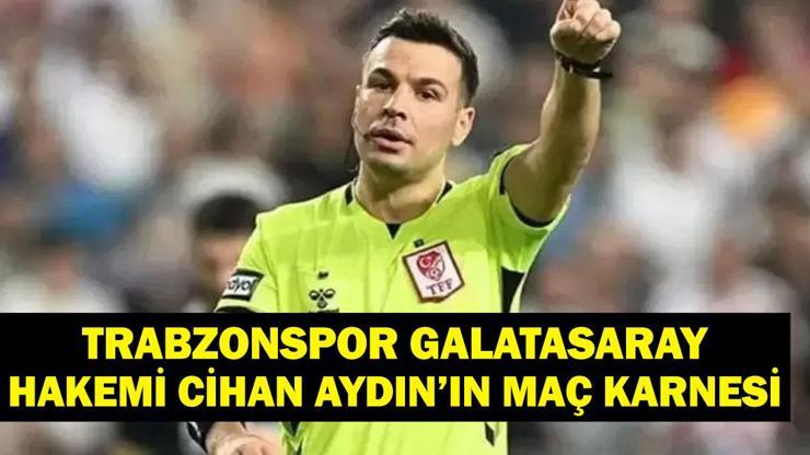 Hakem Cihan Aydın Kimdir Türkiye Kupası Trabzonspor Galatasaray Maçı Hakemi Cihan Aydın Nereli Cihan Aydın Galatasaray ve Trabzonspor Karnesi...