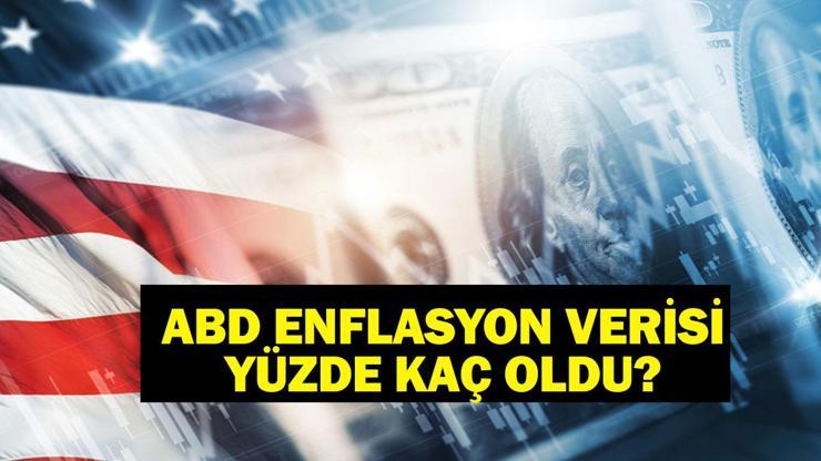 ABD ENFLASYON VERİSİ SON DAKİKA: ABD Enflasyon Verisi Kaç Oldu ABD Tüketici Fiyat Endeksi (TÜFE) Oranı