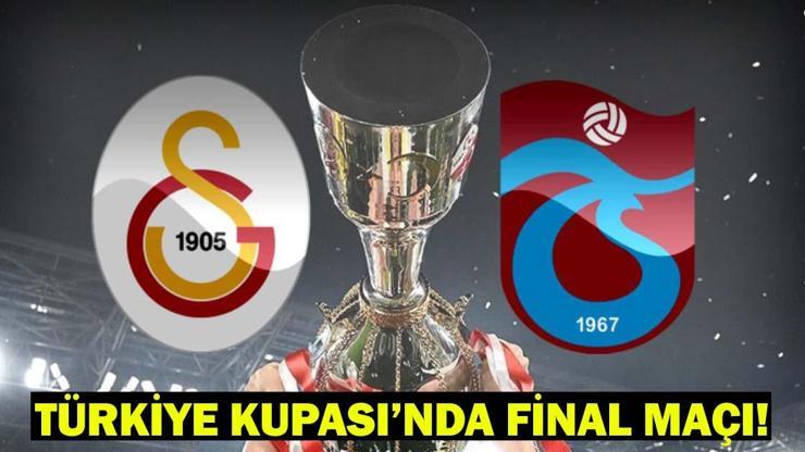 GALATASARAY - TRABZONSPOR MAÇI HANGİ KANALDA, SAAT KAÇTA ZTK Galatasaray-Trabzonspor final maçı muhtemel 11’ler-maç kadrosu TÜRKİYE KUPASI’NDA FİNAL MAÇI
