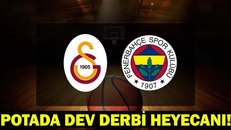 POTADA DEV DERBİ Fenerbahçe Beko Galatasaray basket maçı hangi kanalda, saat kaçta