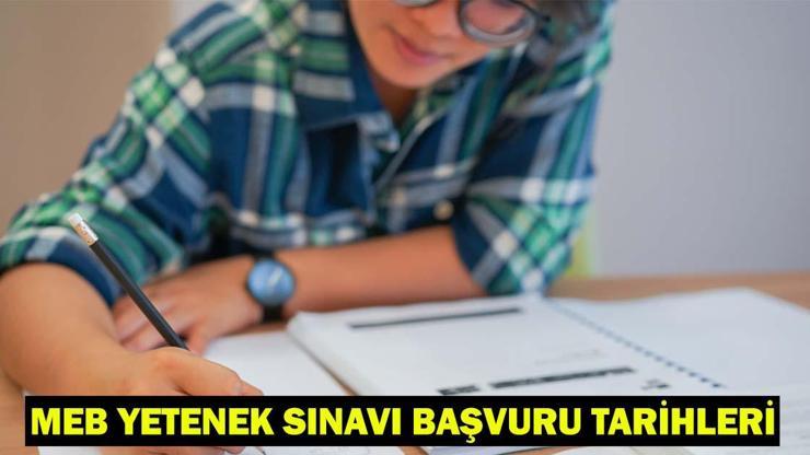 MEB YETENEK SINAVI BAŞVURULARI 2025 NE ZAMAN Yetenek sınavıyla öğrenci alan okullar için başvuru kılavuzu