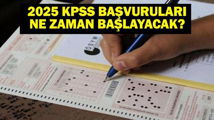 2025 KPSS NE ZAMAN KPSS Başvuruları Başladı mı Başvuru Ücreti Ne Kadar ÖSYM Açıkladı
