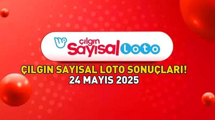 SON DAKİKA ÇILGIN SAYISAL LOTO SONUÇLARI AÇIKLANDI 24 MAYIS 2025 | Çılgın Sayısal Loto sonuçları nasıl öğrenilir