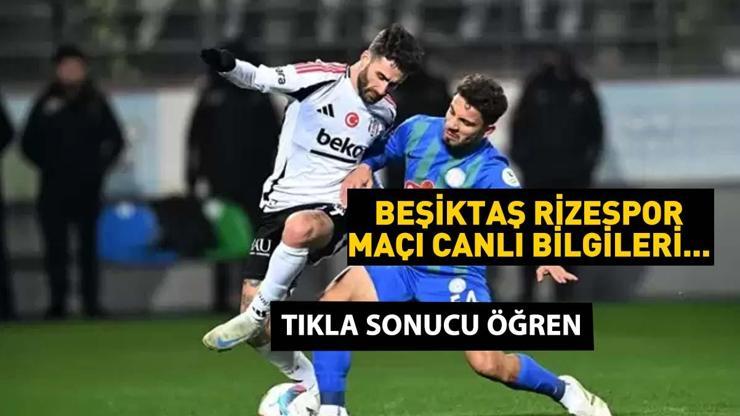 Beşiktaş Rizespora yenildi Beşiktaş 1 - 2 Rizespor Maç özeti