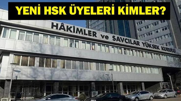 HSK ATAMA KARARLARI: Yeni Hakimler ve Savcılar Kurulu Üyeleri Kimler HSK Üyeleri Kaç Yıllığına Seçilir Resmi Gazetede Yayımlandı
